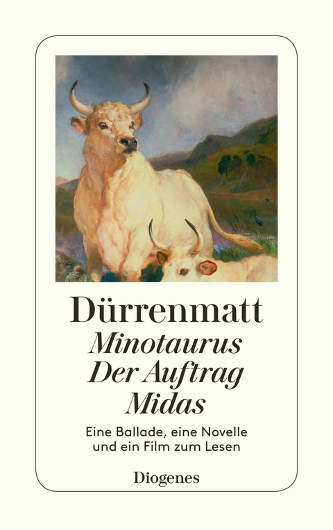 Minotaurus / Der Auftrag / Midas - Friedrich D&uuml;rrenmatt