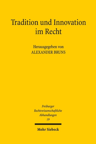Tradition und Innovation im Recht