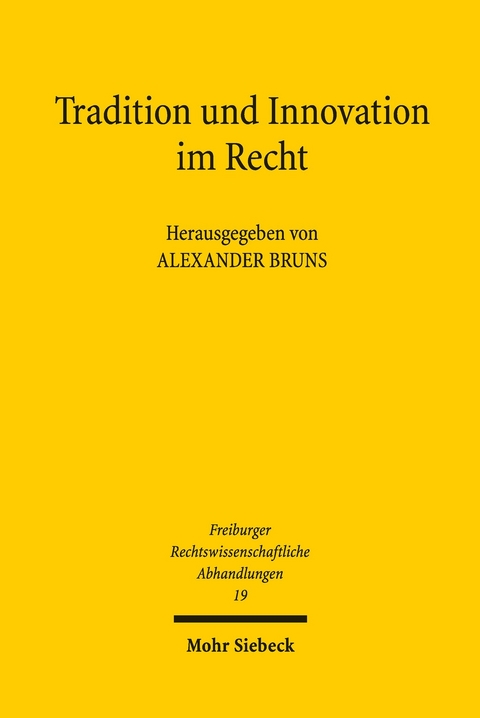 Tradition und Innovation im Recht - 