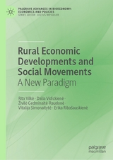 Rural Economic Developments and Social Movements - Rita Vilkė, Dalia Vidickienė, Živilė Gedminaitė-Raudonė, Vitalija Simonaitytė, Erika Riba&scaron;auskienė