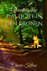 Das Licht in den Kronen - Chiara Kilian