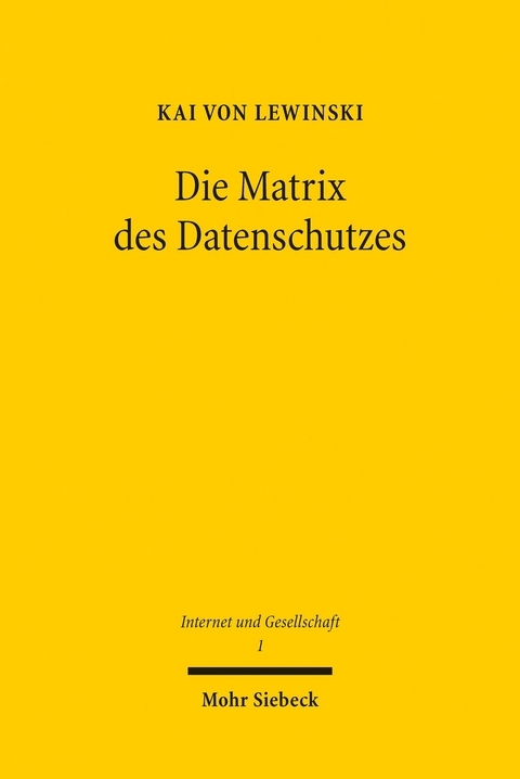 Die Matrix des Datenschutzes -  Kai von Lewinski