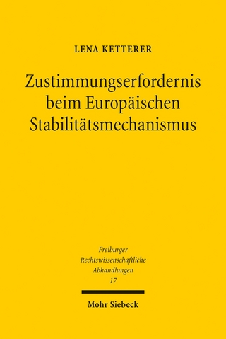 Zustimmungserfordernis beim Europäischen Stabilitätsmechanismus