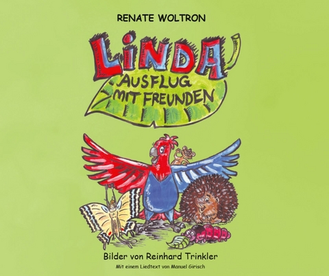 LINDA - Ausflug mit Freunden -  Renate Woltron