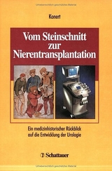 Vom Steinschnitt zur Nierentransplantation - J&uuml;rgen Konert