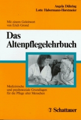 Das Altenpflegelehrbuch - Angela D&uuml;hring, Lotte Habermann-Horstmeier