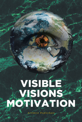 Visible Visions Motivation - Artimese Duplechain
