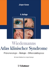 Wiedemanns Atlas klinischer Syndrome - J&uuml;rgen Kunze
