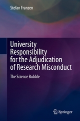 University Responsibility for the Adjudication of Research Misconduct - Stefan Franzen