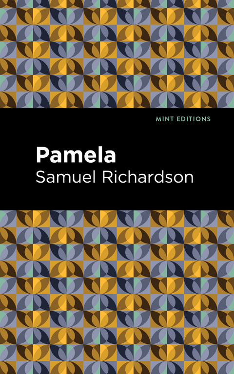 Pamela, or Virtue Rewarded - Samuel Richardson