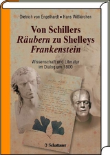 Von Schillers R&auml;ubern zu Shelleys Frankenstein - 