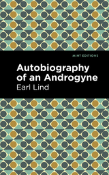 Autobiography of an Androgyne - Earl Lind