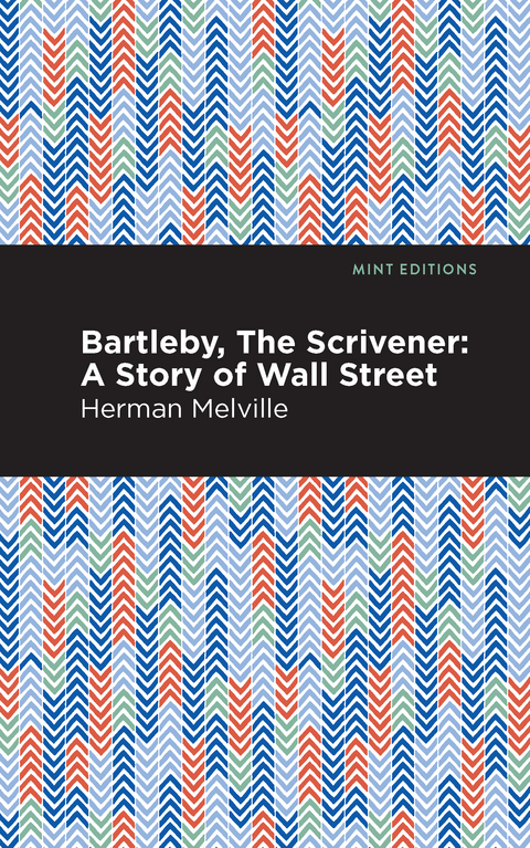 Bartleby, The Scrivener - Herman Melville