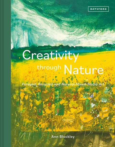 Creativity Through Nature - Ann Blockley