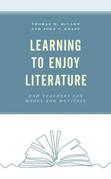 Learning to Enjoy Literature -  John V. Knapp,  Thomas M. McCann