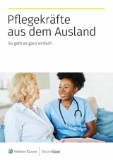 Pflegekr&auml;fte aus dem Ausland - 