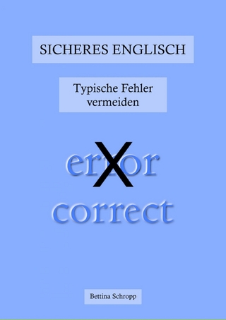 Sicheres Englisch: Typische Fehler vermeiden