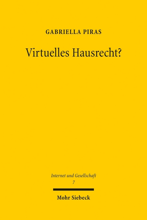 Virtuelles Hausrecht? -  Gabriella Piras