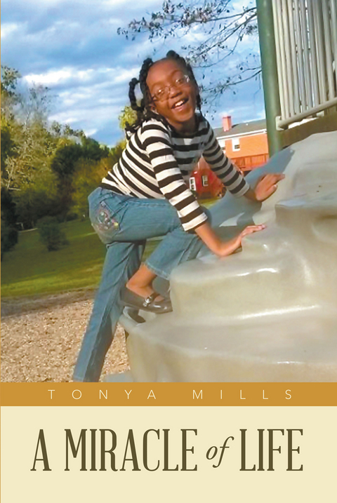 Miracle of Life -  Tonya Mills
