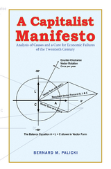 A Capitalist Manifesto - Bernard M. Palicki