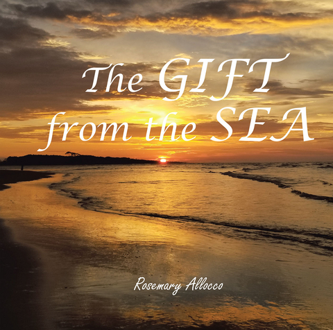 The GIFT from the Sea - Rosemary Allocco