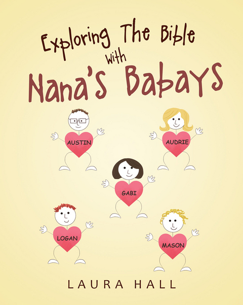Exploring The Bible With Nana's Babays - Laura Hall