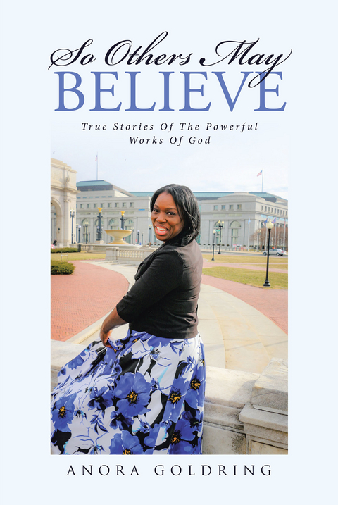So Others May Believe - Anora Goldring