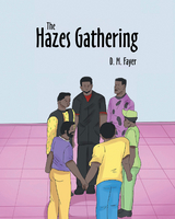 The Hazes Gathering - D. M. Fayer