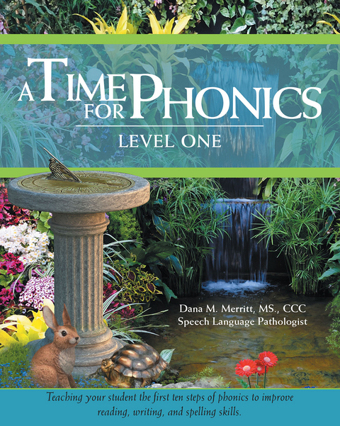 A Time For Phonics: Level One - Dana M. Merritt