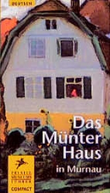 Das M&uuml;nter Haus in Murnau