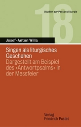 Singen als liturgisches Geschehen - Josef A Willa