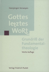 Gottes letztes Wort - Hansjürgen Verweyen