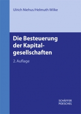 Die Besteuerung der Kapitalgesellschaften - Ulrich Niehus, Helmuth Wilke