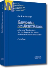 Grundz&uuml;ge des Arbeitsrechts - Frank Hohmeister