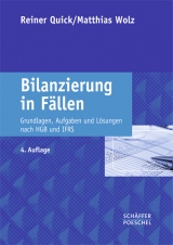 Bilanzierung in F&auml;llen - Reiner Quick, Matthias Wolz
