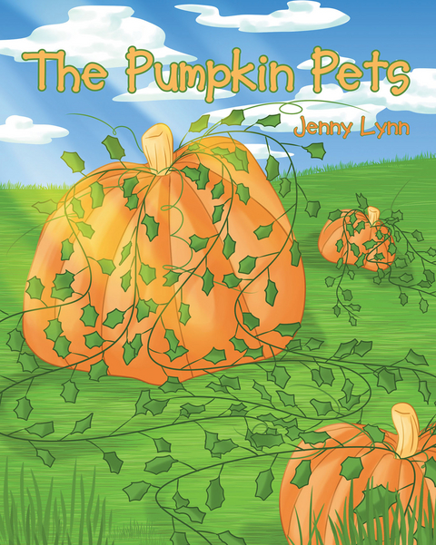 The Pumpkin Pets - Jenny Lynn