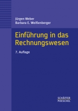 Einführung in das Rechnungswesen - Weber, Jürgen; Weißenberger, Barbara E.