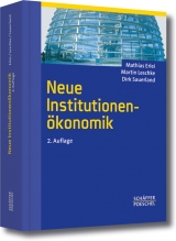 Neue Institutionen&ouml;konomik - Mathias Erlei, Martin Leschke, Dirk Sauerland