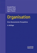 Organisation - Arnold Picot, Helmut Dietl, Egon Franck