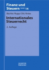 Internationales Steuerrecht - Bächle, Ekkehard; Rupp, Thomas; Ott, Johann-Paul; Knies, Jörg-Thomas