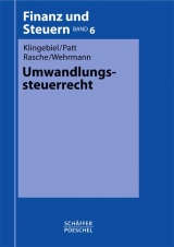 Umwandlungssteuerrecht - J&ouml;rg Klingebiel, Joachim Patt, Ralf Rasche, Ralf Wehrmann
