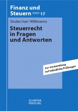Steuerrecht in Fragen und Antworten - Simone Drube, Christoph Iser, Wolfgang Wi&szlig;manns