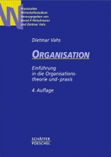 Organisation - Vahs, Dietmar; Pietschmann, Bernd P; Vahs, Dietmar