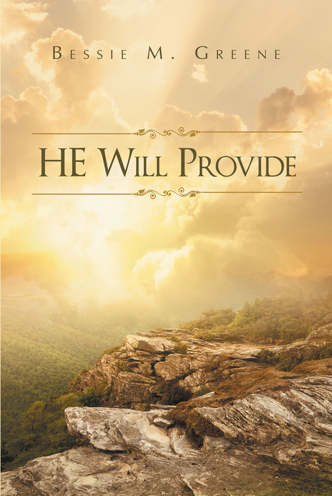 He Will Provide -  Bessie Green