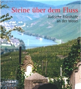 Steine &uuml;ber dem Fluss - Marianne B&uuml;hler