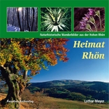 Heimat Rh&ouml;n - Lothar Mayer