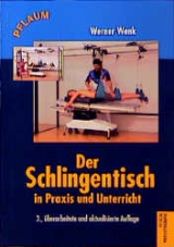 Der Schlingentisch in Praxis und Unterricht - Werner Wenk