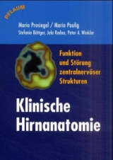 Klinische Hirnanatomie - Mario Prosiegel, Mario Paulig