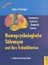 Neuropsychologische St&ouml;rungen und ihre Rehabilitation - Mario Prosiegel
