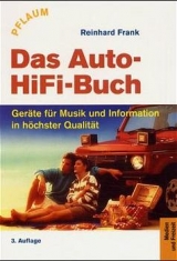 Das Auto-HiFi-Buch - Reinhard Frank